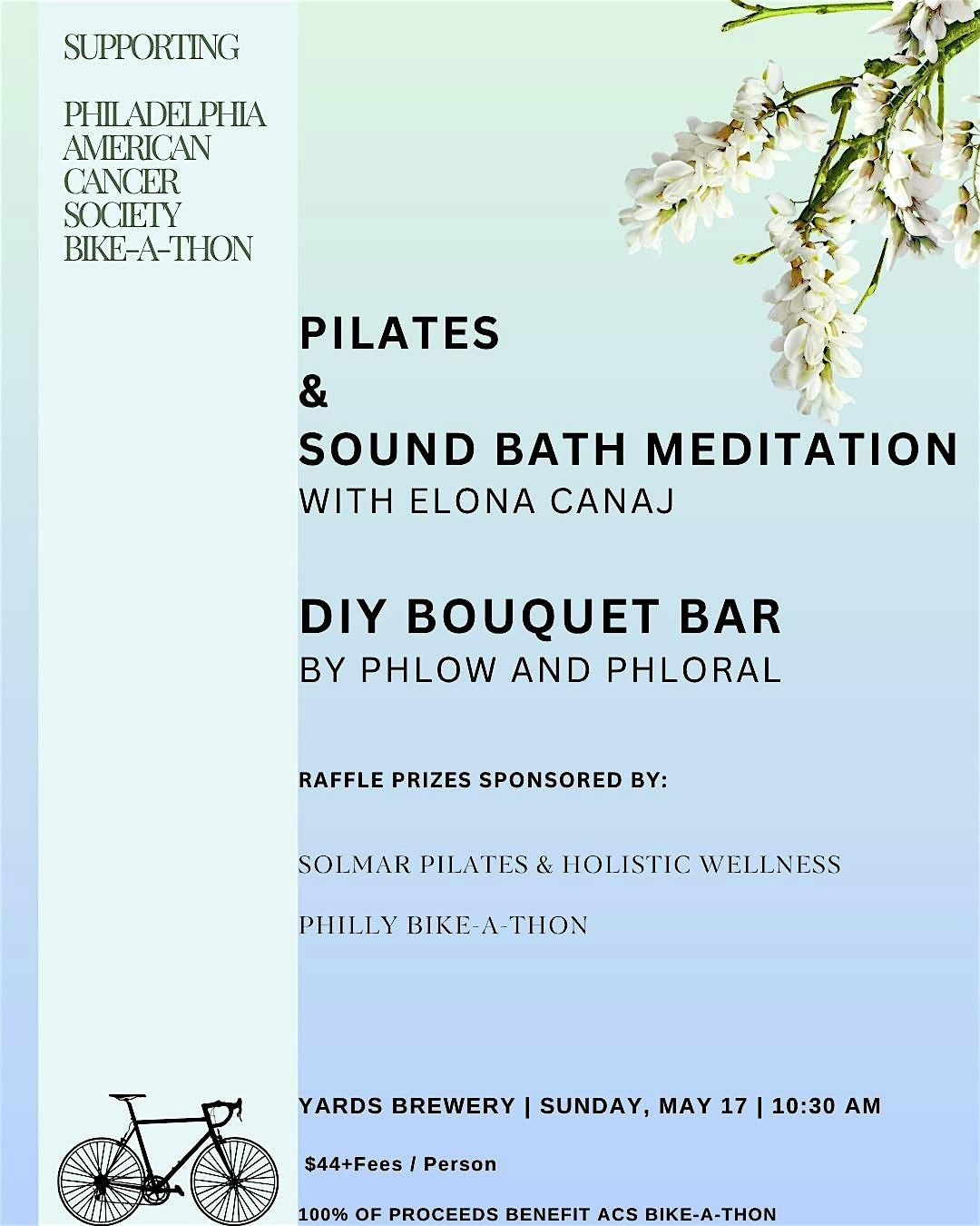 Bike-A-Thon Fundraiser: Pilates, Sound Bath, Drita Candles & Blooms