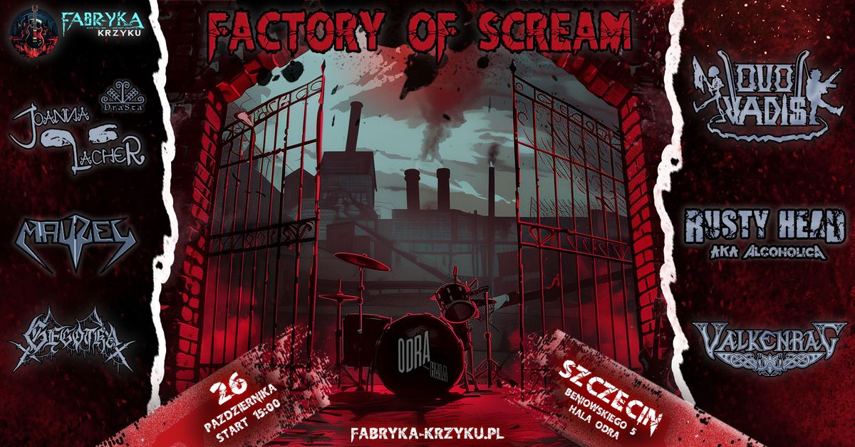 Factory of Scream | Quo Vadis | Rusty Head | Valkenrag | Drasta | Mayzel | G\u0119gotka