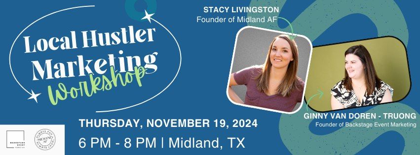 Local Hustler Marketing Workshop & Dinner | Amplifying Your Local Business