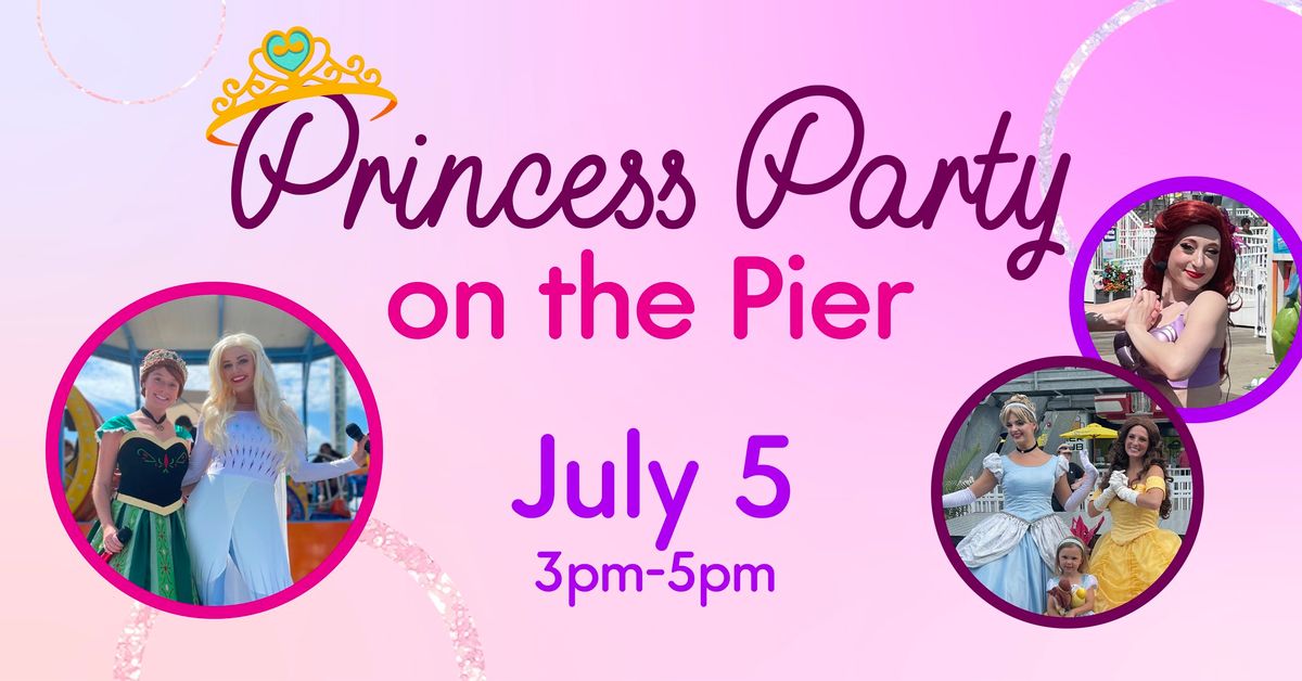 Princess Party on the Pier