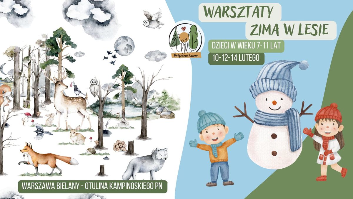 ZIMA W LESIE - WARSZTATY NA FERIE