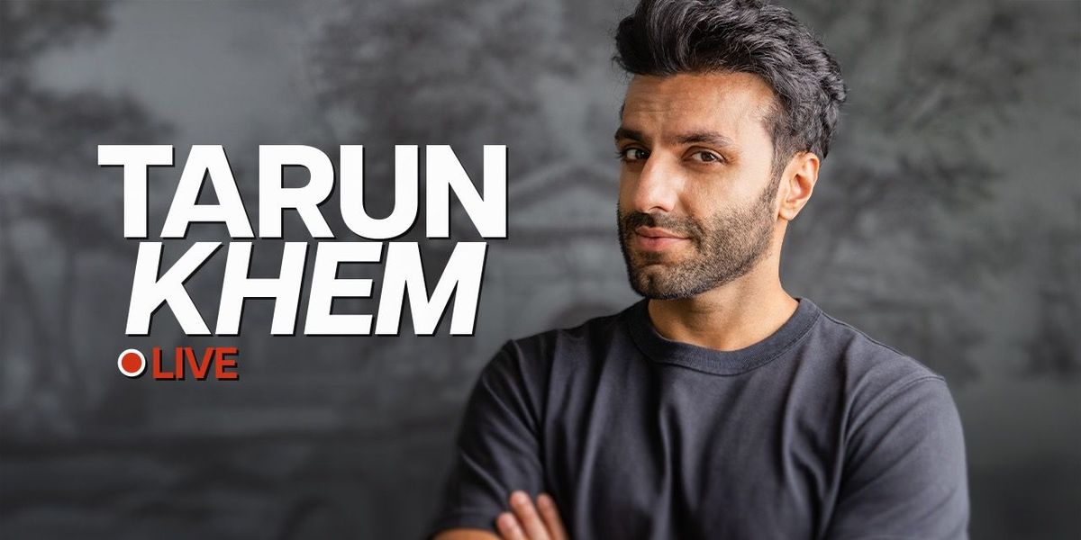 Tarun Khem Live