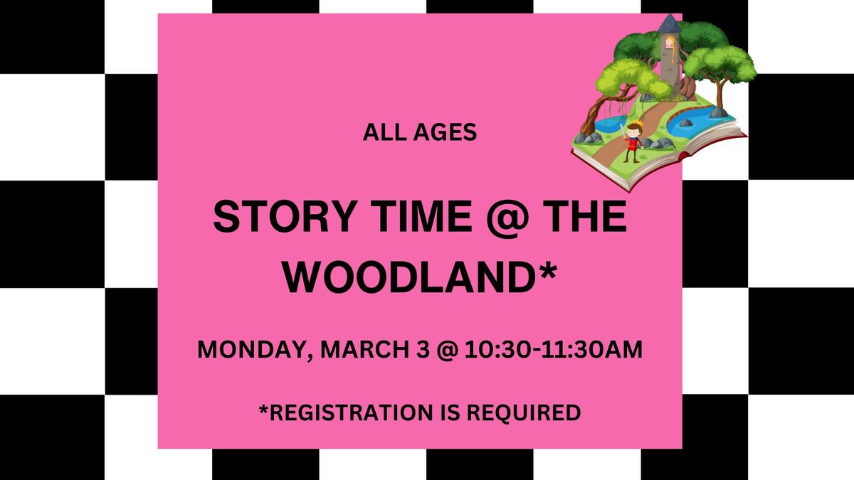 Story Time @ the Woodland