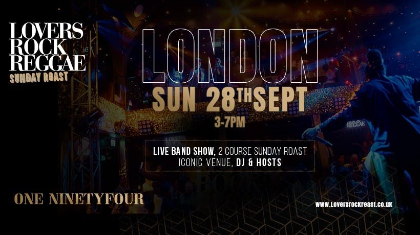 Lovers Rock Reggae - Sunday Roast - Sun 28th September