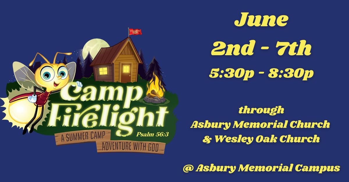 VBS - Camp Firelight at Asbury Memorial Church