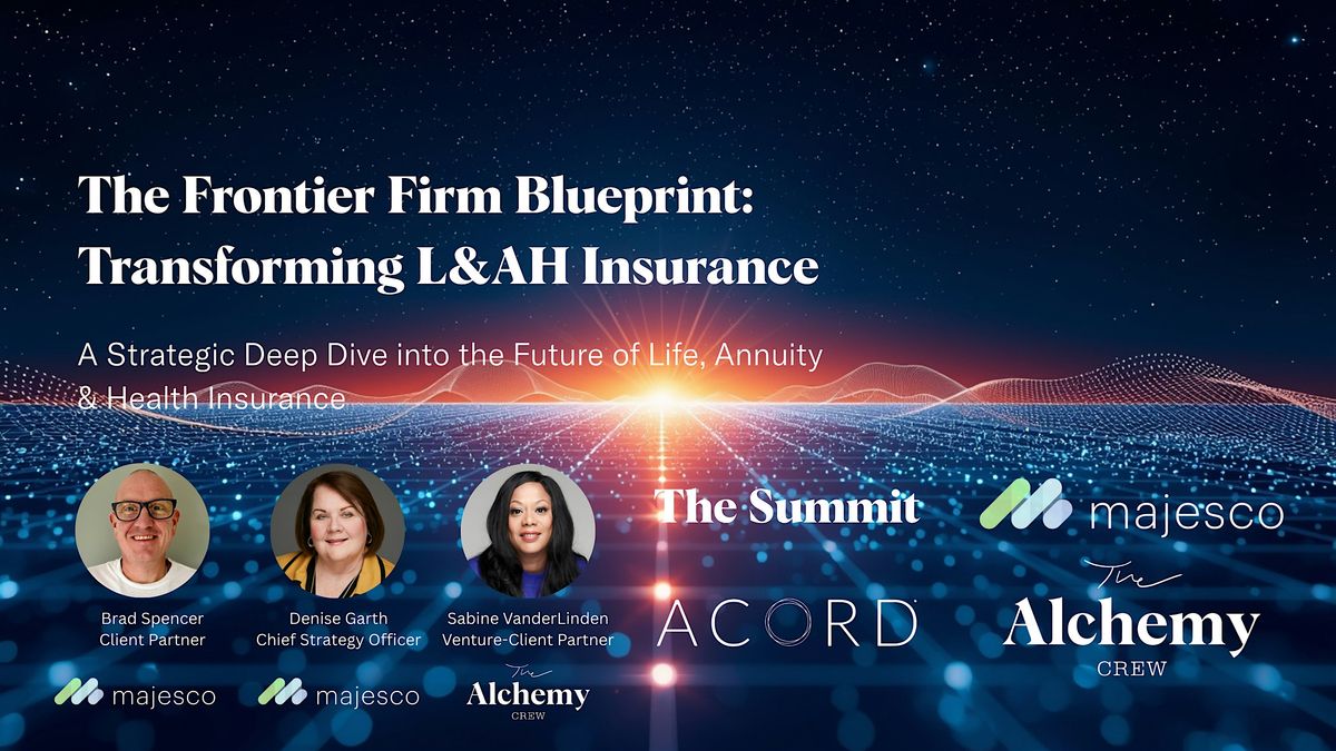 The Frontier Firm Blueprint: Transforming L&AH Insurance