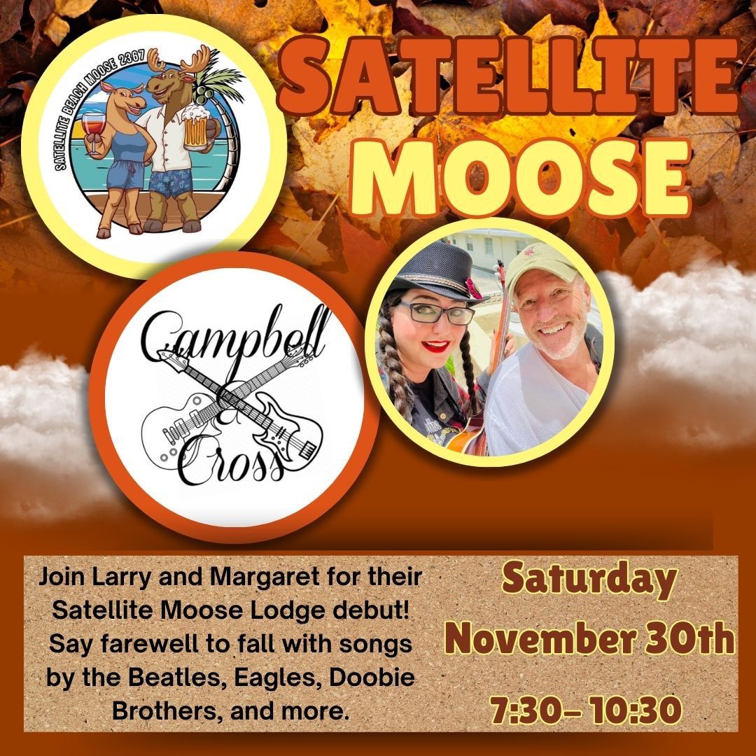 Campbell & Cross at Satellite Beach Moose Lodge!