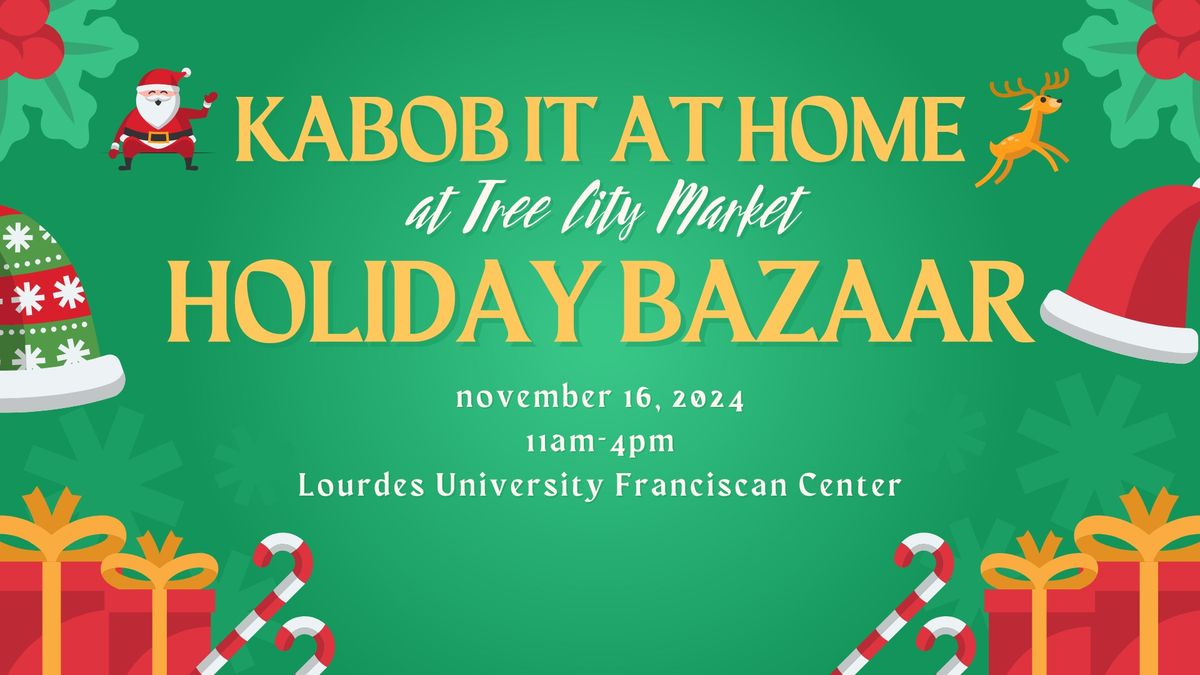 Kabob It At Home at Tree City Market's Holiday Bazaar