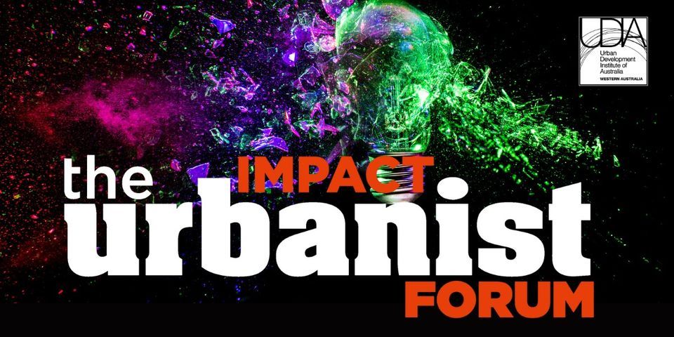 The Urbanist Impact Forum