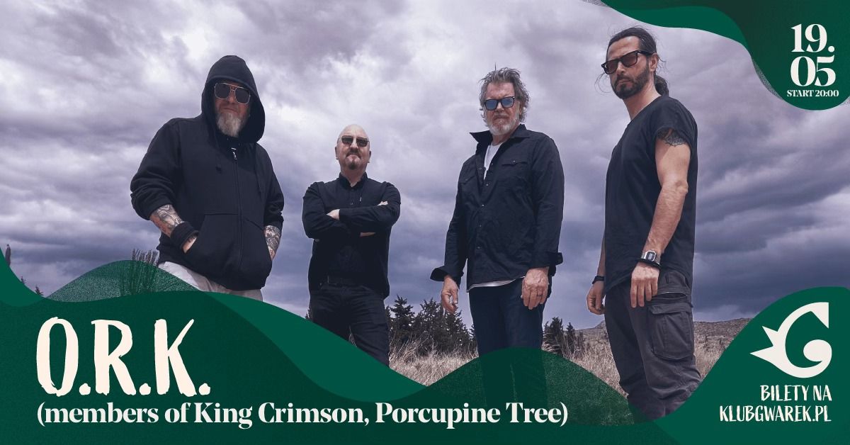 O.R.k. (members of King Crimson, Porcupine Tree) | 19\/05\/2025 | Krak\u00f3w, Klub Gwarek