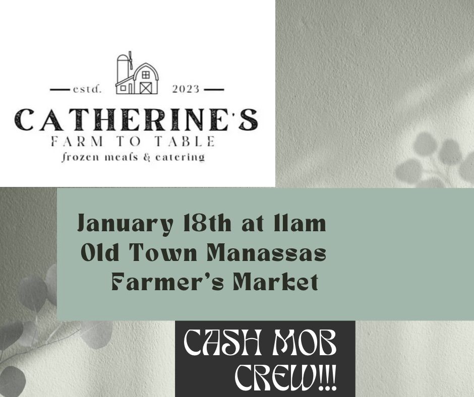 Cash Mob Crew: Catherine\u2019s Farm to Table