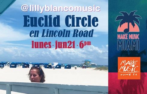 Make Music Miami Day: Lilly Blanco Live!