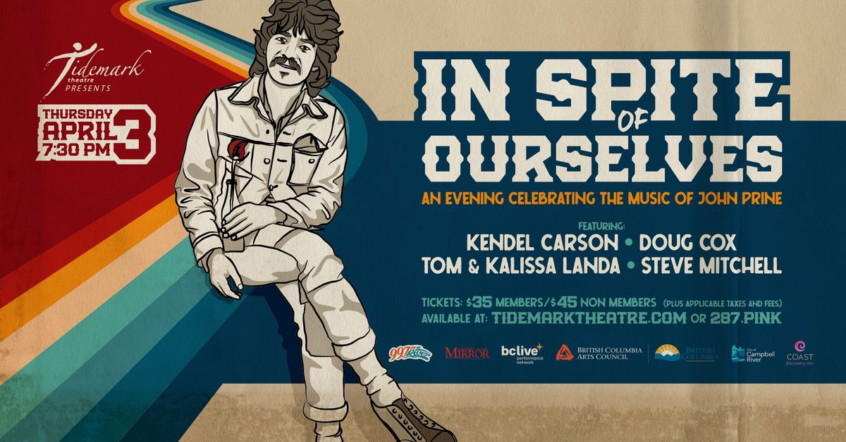 In Spite of Ourselves: An Evening Celebrating the Music of John Prine