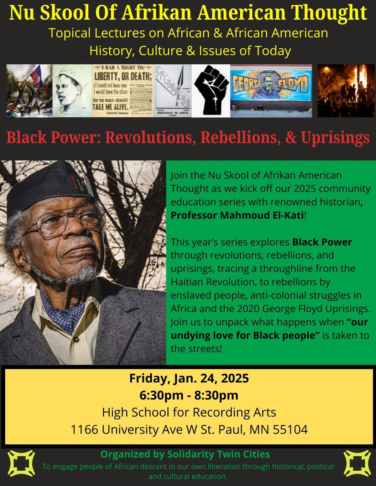 Nu Skool - Black Power: Revolutions, Rebellions & Uprisings - Professor Mahmoud El-Kati