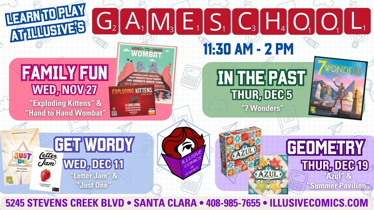 Gameschool at Illusive Comics