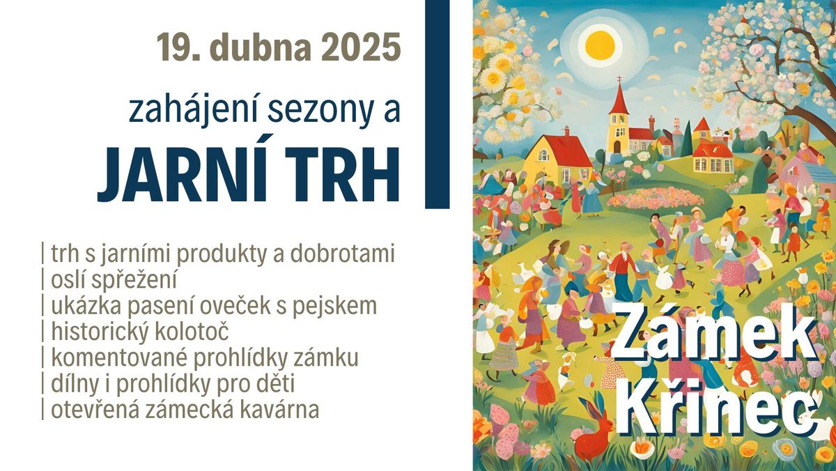 19.4.2025 | JARN\u00cd TRH A ZAH\u00c1JEN\u00cd SEZONY NA Z\u00c1MKU K\u0158INEC