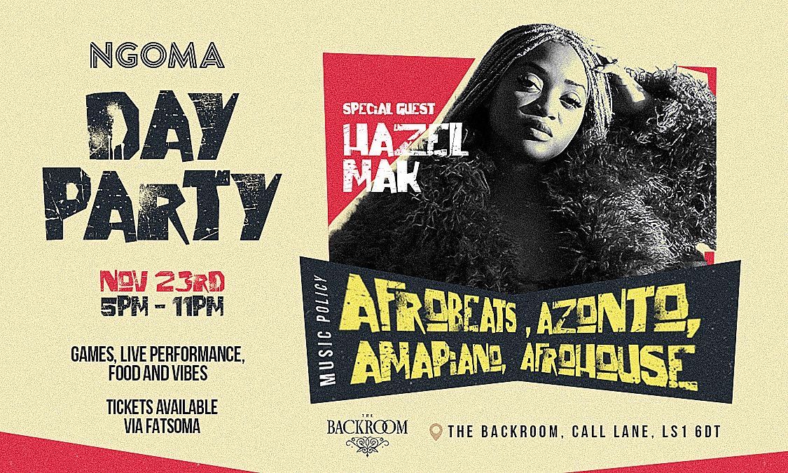 'NGOMA -  THE DAY PARTY  Ep.1'  - AFROBEATS X AMAPIANO - 23rd Nov 2024 - 