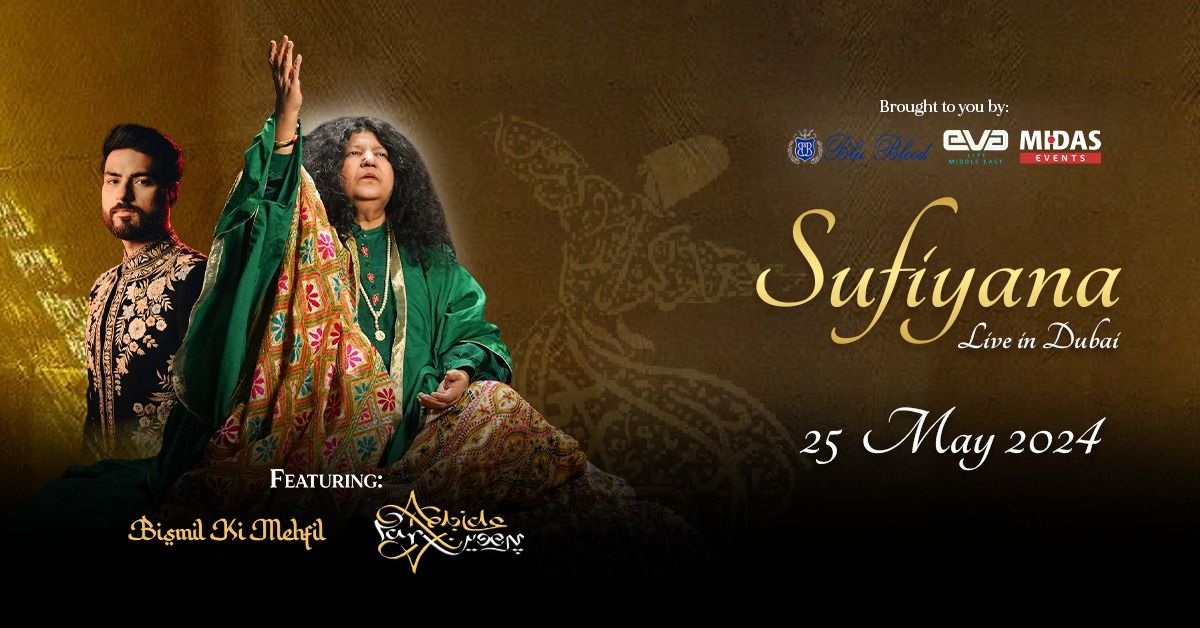 Sufiyana - Featuring Abida Parveen & Bismil Ki Mehfil 