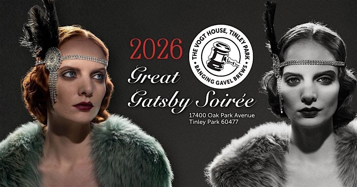 2026 New Years Eve Soir\u00e9e - A Gatsby Kind of Night!
