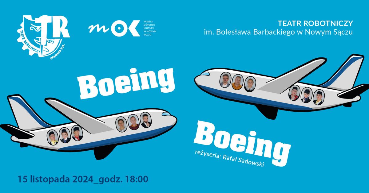 "Boeing Boeing" Teatr Robotniczy im. B. Barbackiego w Nowym S\u0105czu