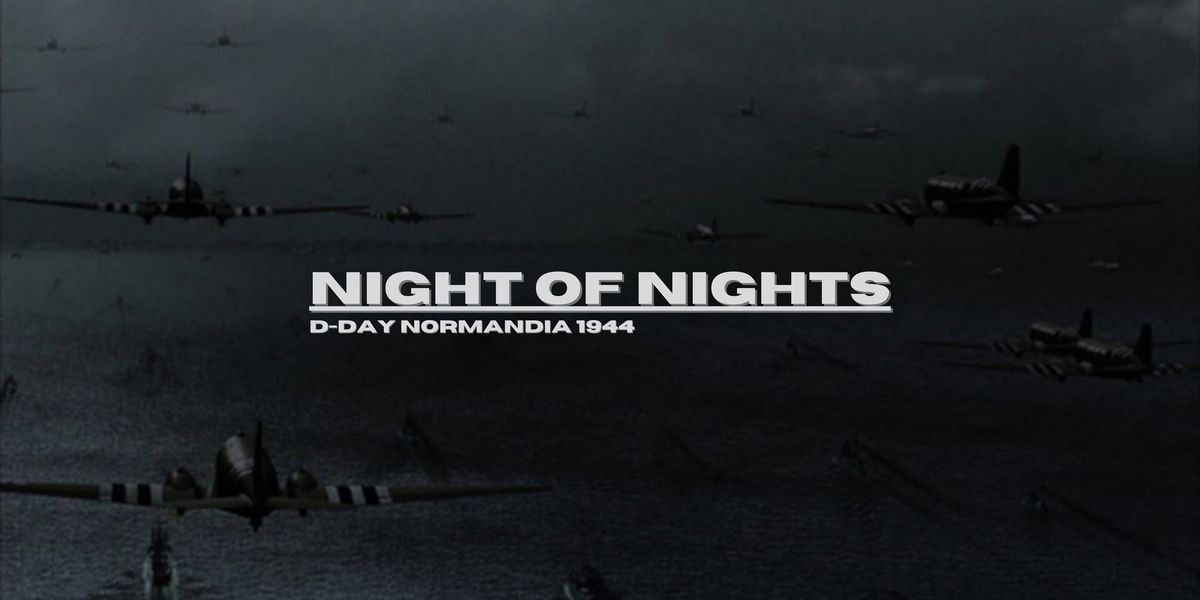 Gra ASH - "Night of Nights" D-Day Normandia 1944. Gra nocna.