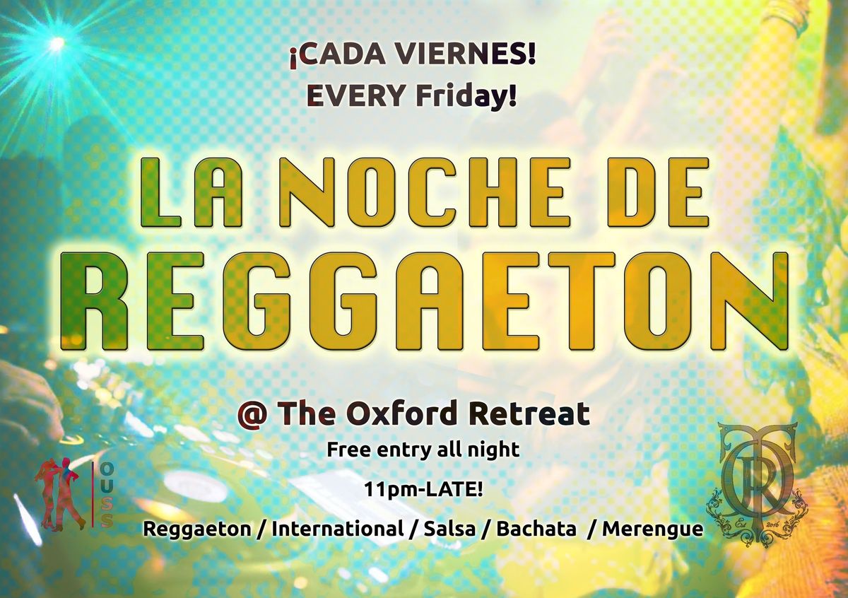 La Noche De Reggaeton @ The Oxford Retreat