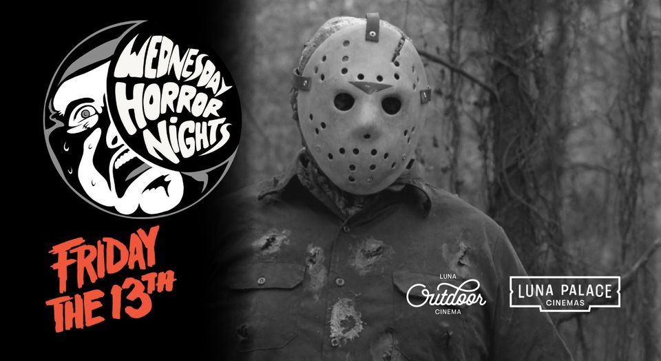 Horror Wednesdays: FRIDAY THE 13TH