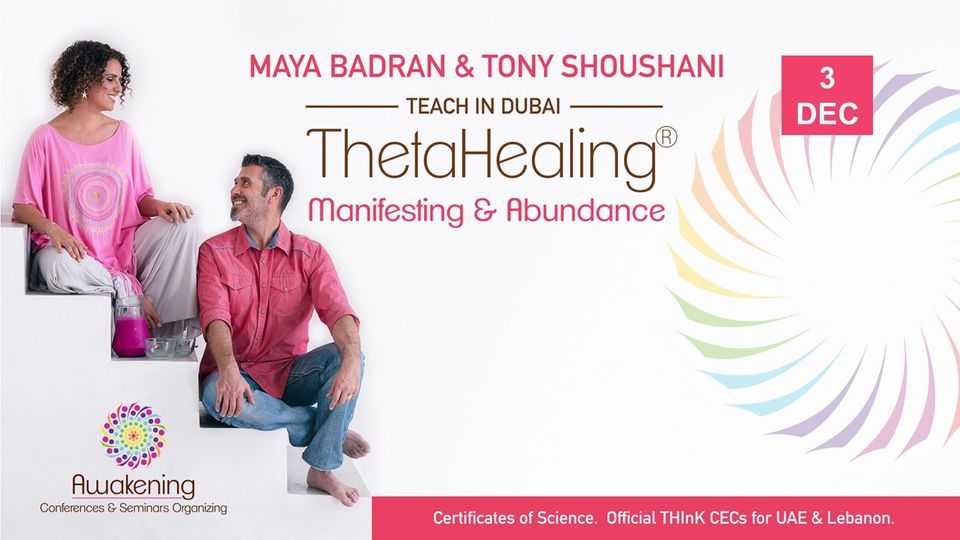 ThetaHealing Manifesting & Abundance - Dubai 2022 - Tony