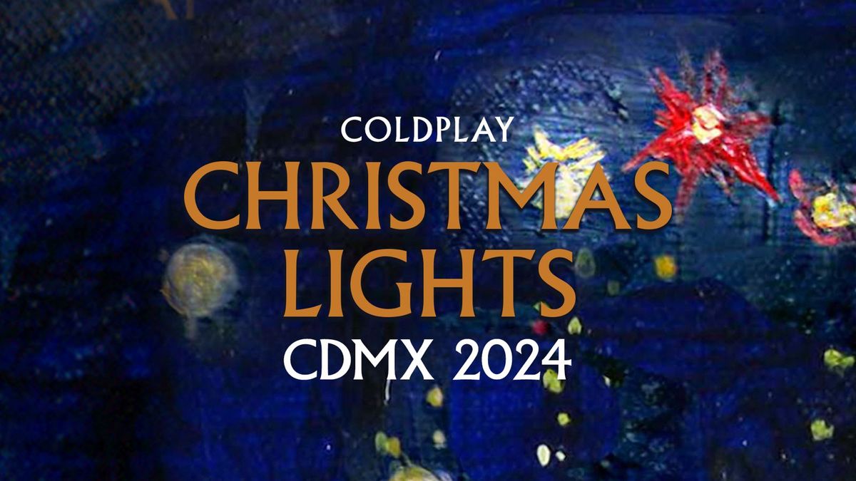 Christmas Lights 2024 en CDMX