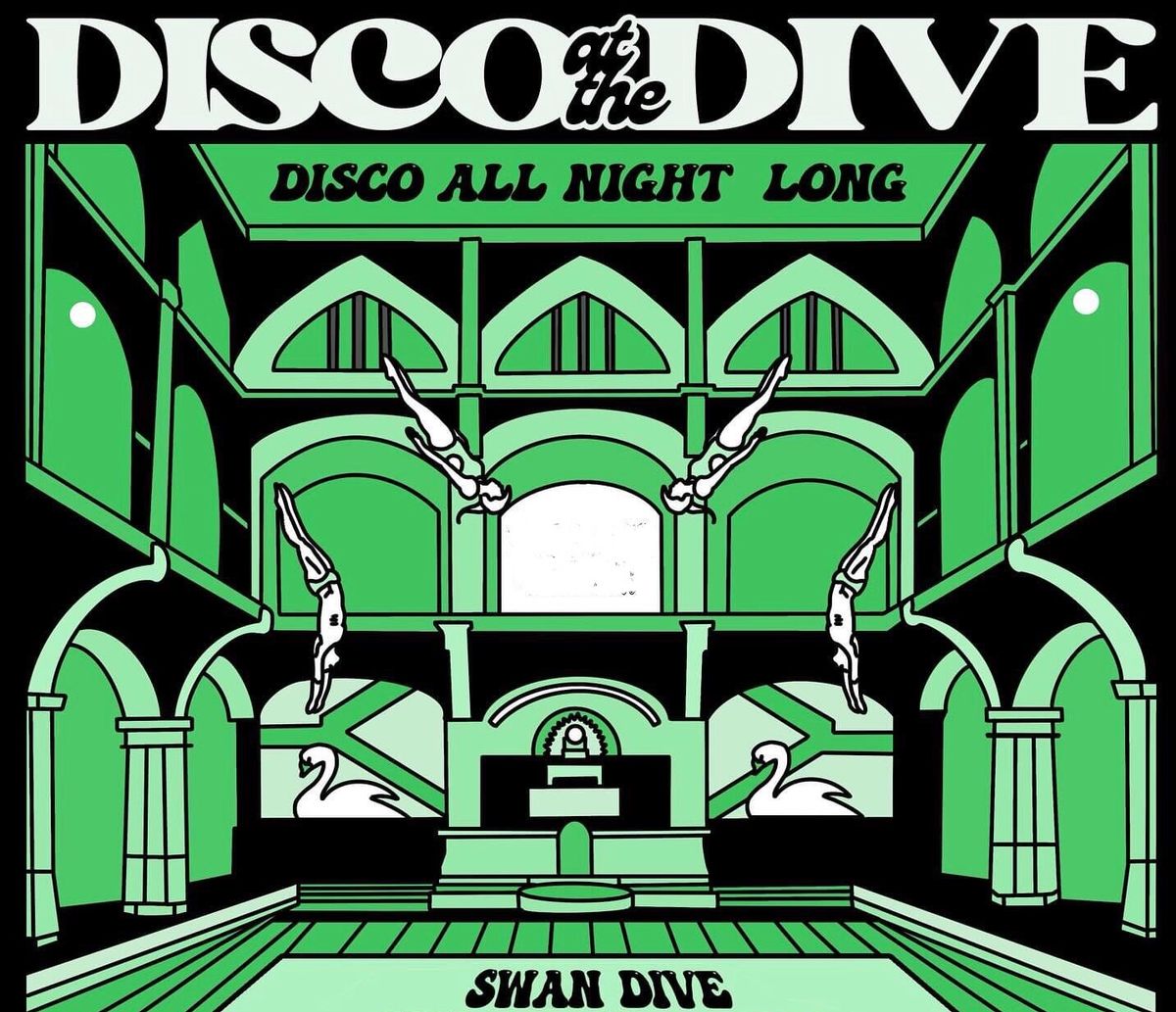 Deep Dive Disco No Cover at Swan Dive