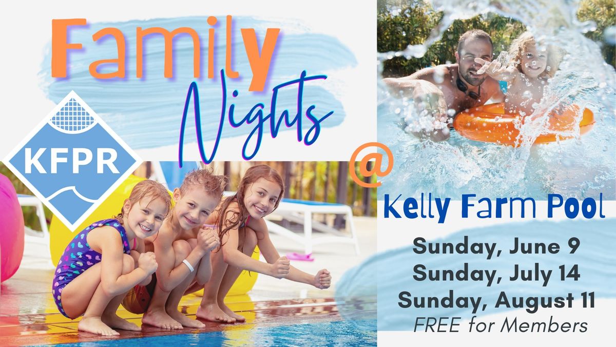Family Night at Kelly Farm Pool