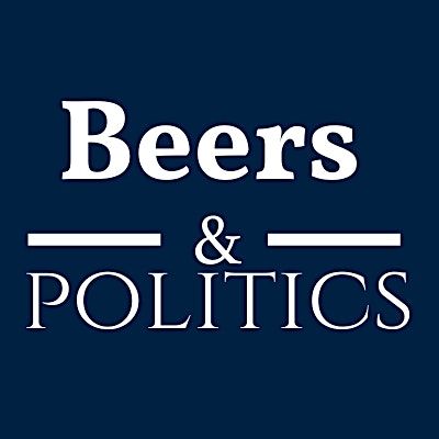 Beers & Politics