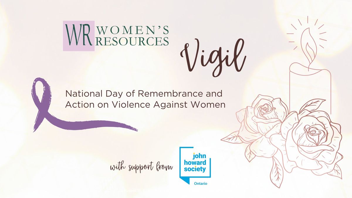 Women's Resources Vigil in honour of victims of Femicide