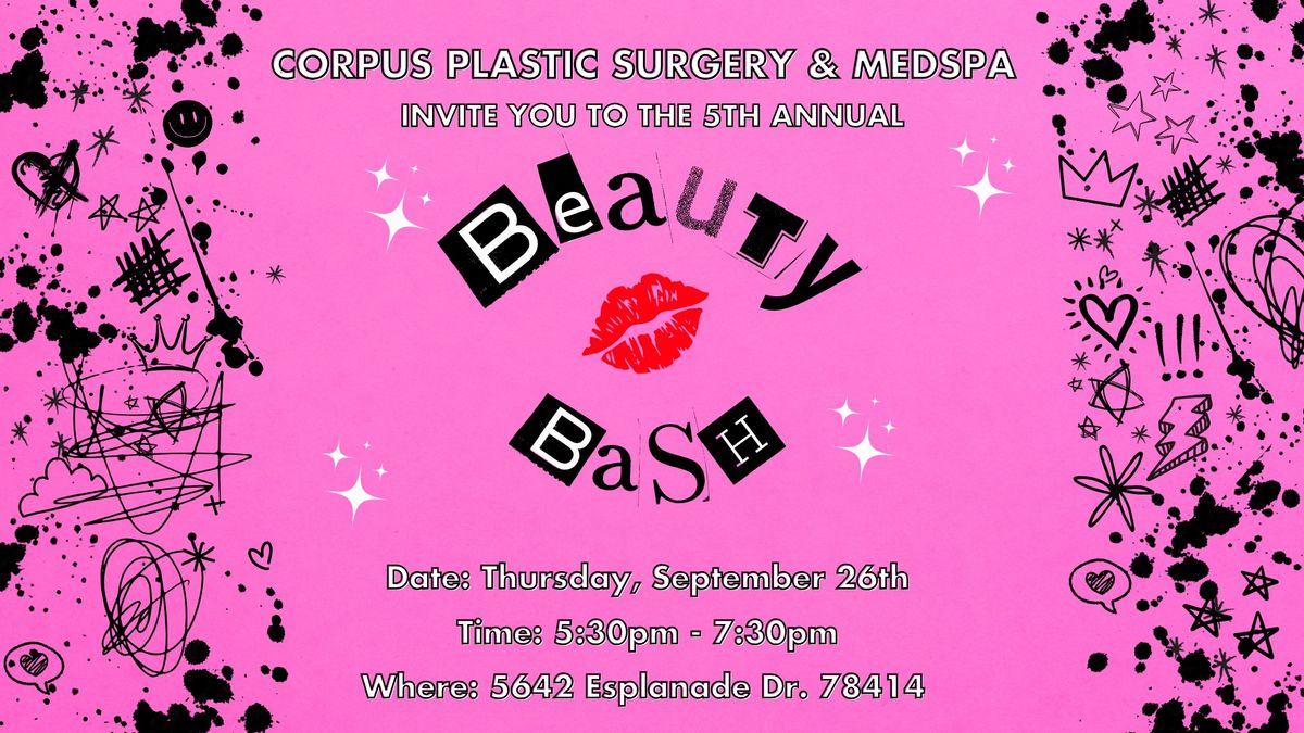 Corpus Plastic Surgery & MedSpa Beauty Bash 2024!