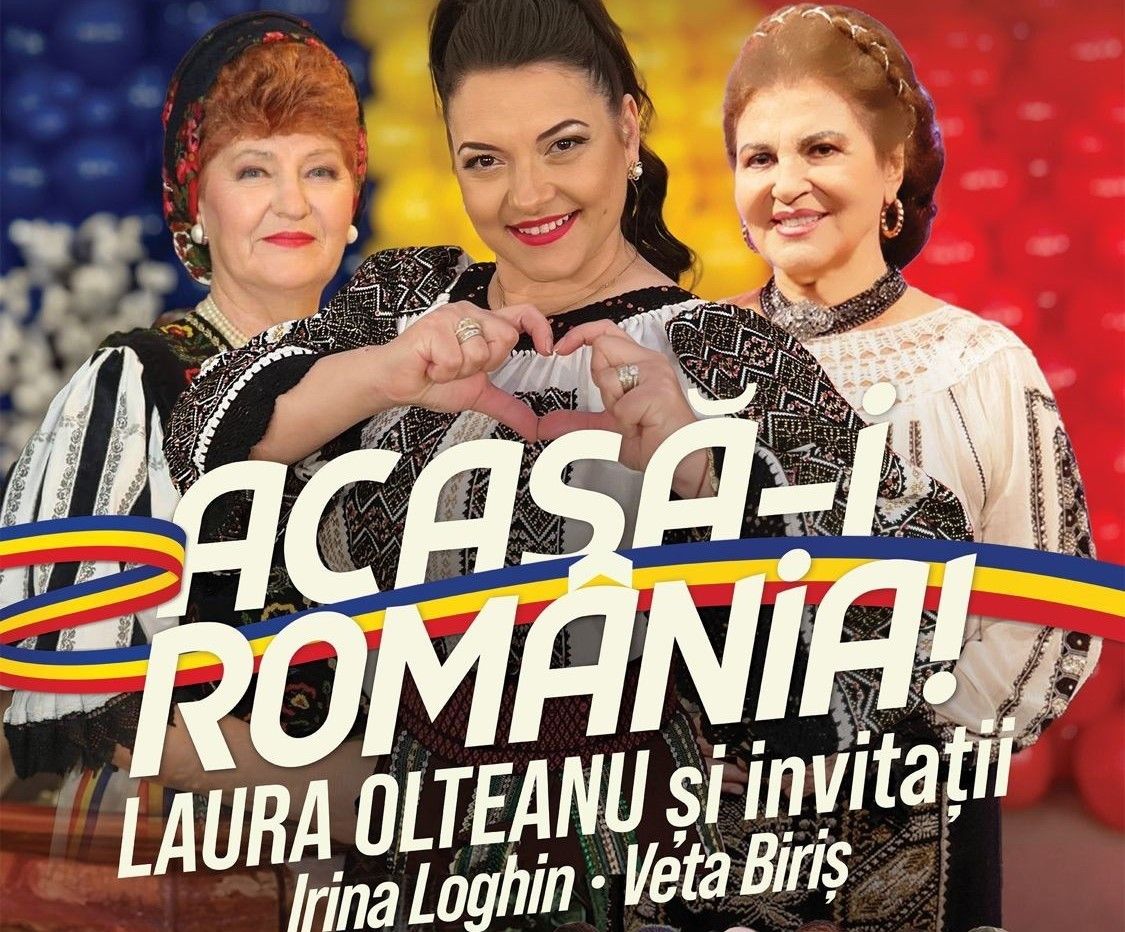 Acasa-i Romania \u2013 Laura Olteanu si invitatii