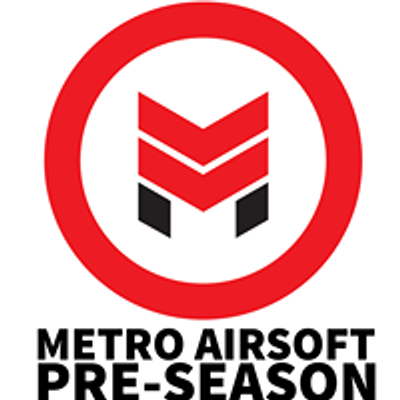 Metro Airsoft Pre-Season Expo