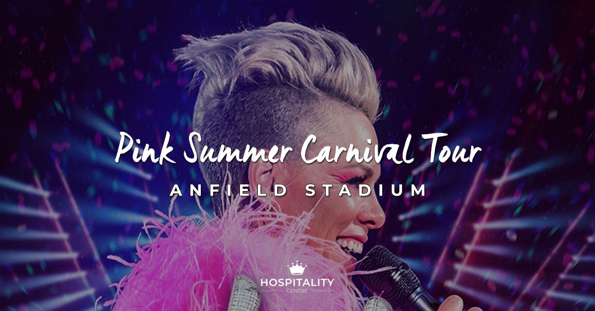 Pink | Summer Carnival 2024 Tour | Anfield Stadium
