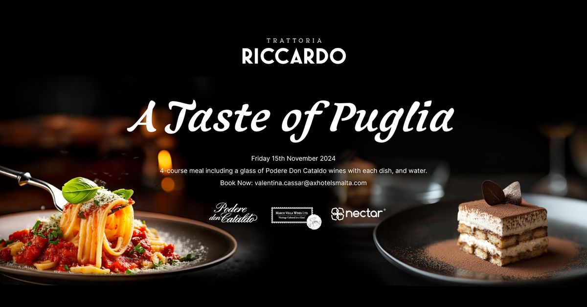 A Taste of Puglia Event at Trattoria Riccardo \ud83c\udf77\ud83c\uddee\ud83c\uddf9\ud83c\udf7d\ufe0f 