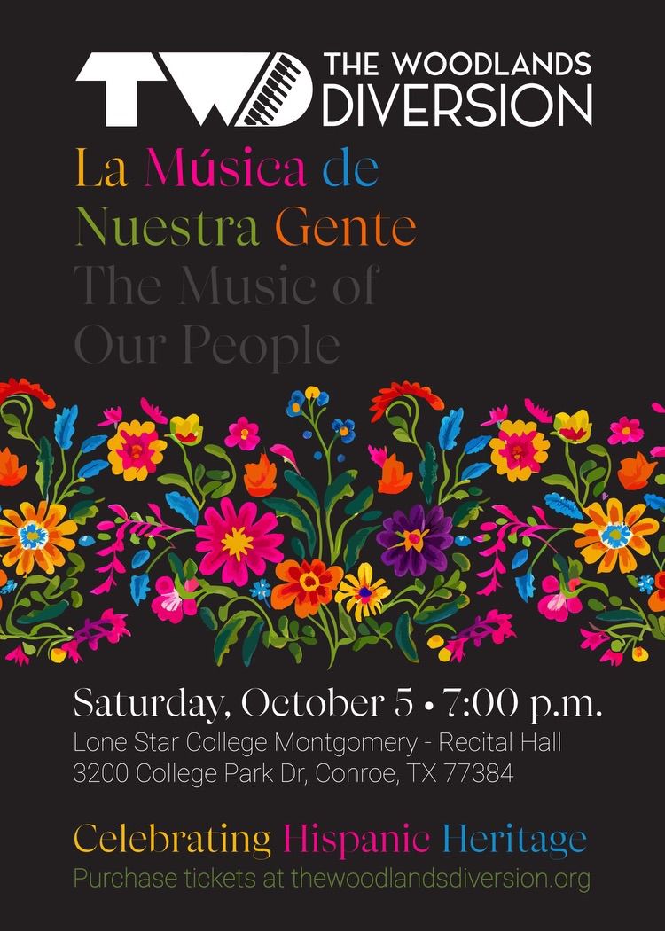 The Woodlands Diversion Presents: La M\u00fasica de Nuestra Gente