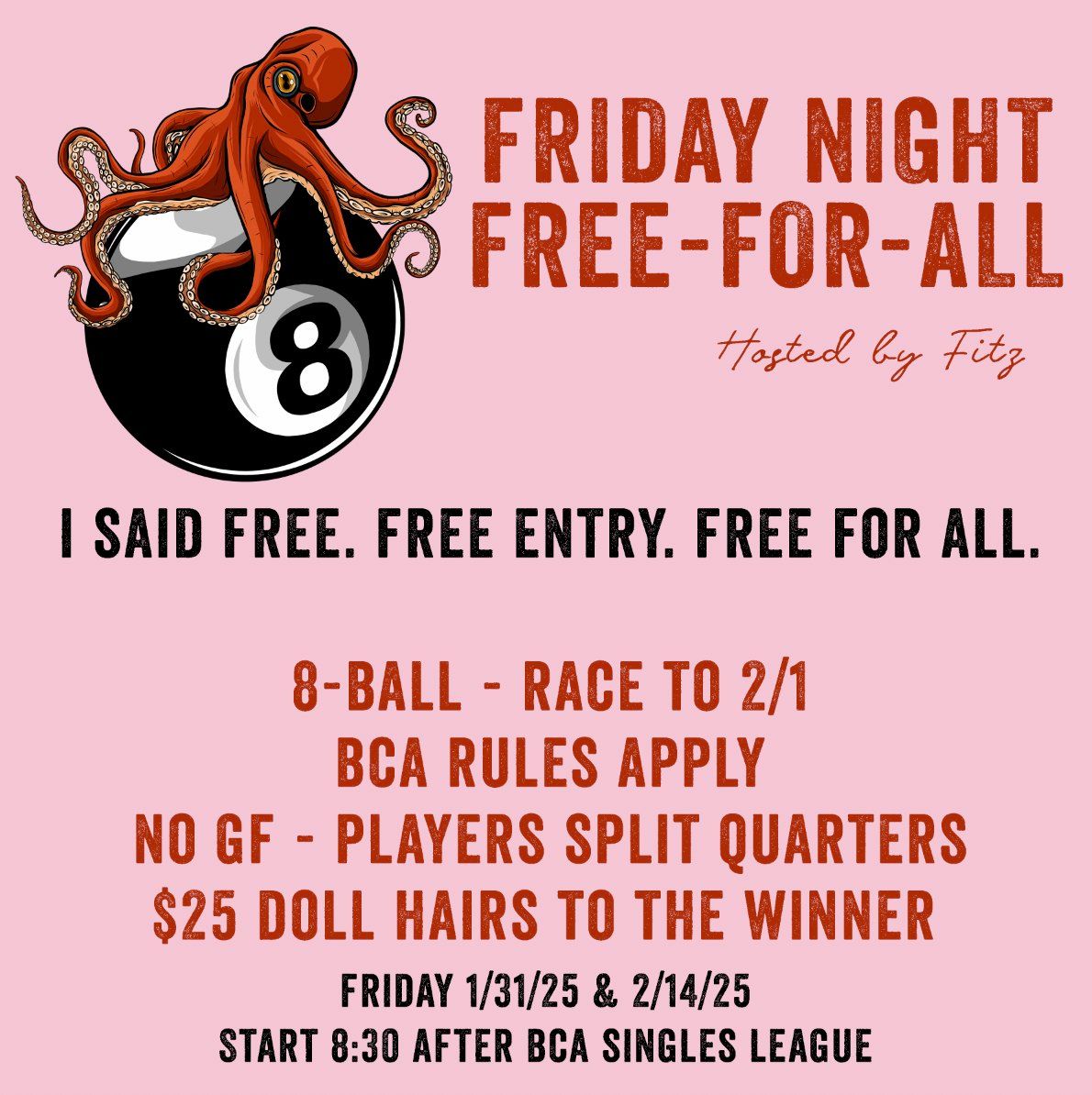 Friday Free-For-All - Free 8-Ball Tournament - NO ENTRY FEE!