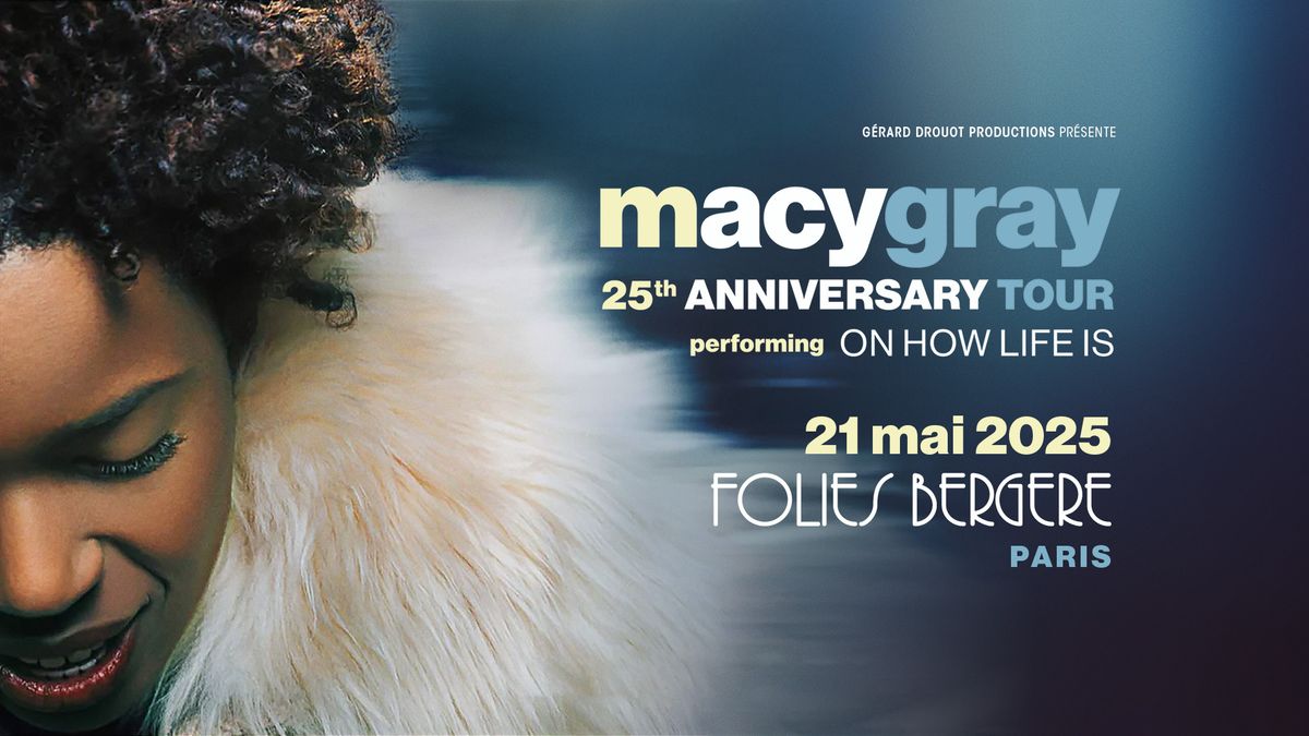 MACY GRAY | PARIS | Folies Berg\u00e8re