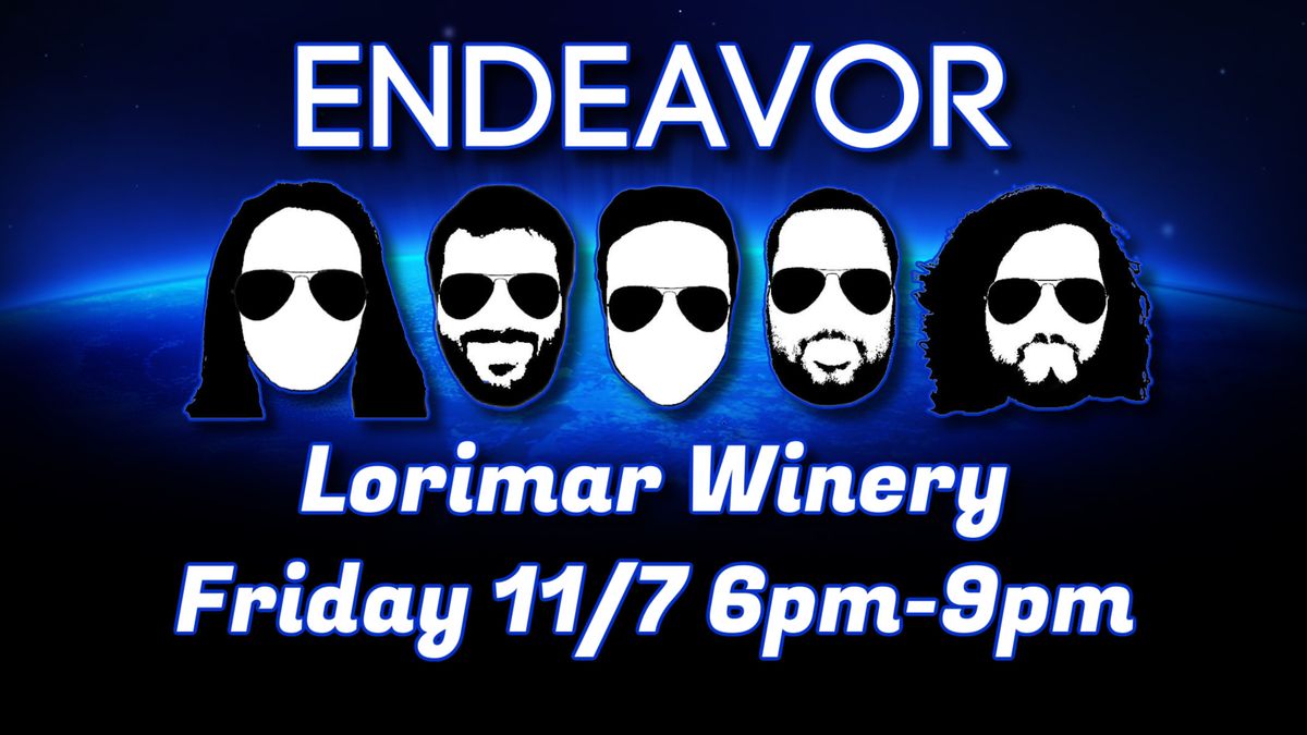 Endeavor Live At Lorimar Winery!