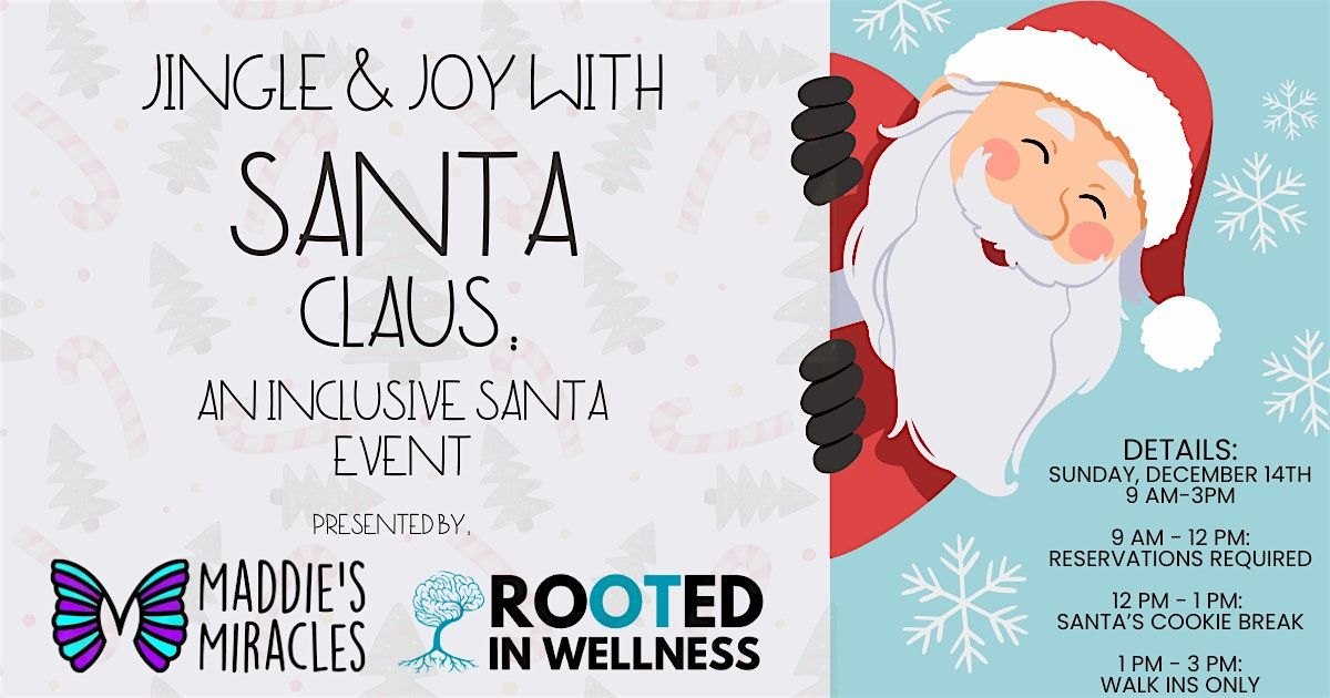 Jingle & Joy with Santa Claus: An Inclusive Santa Event
