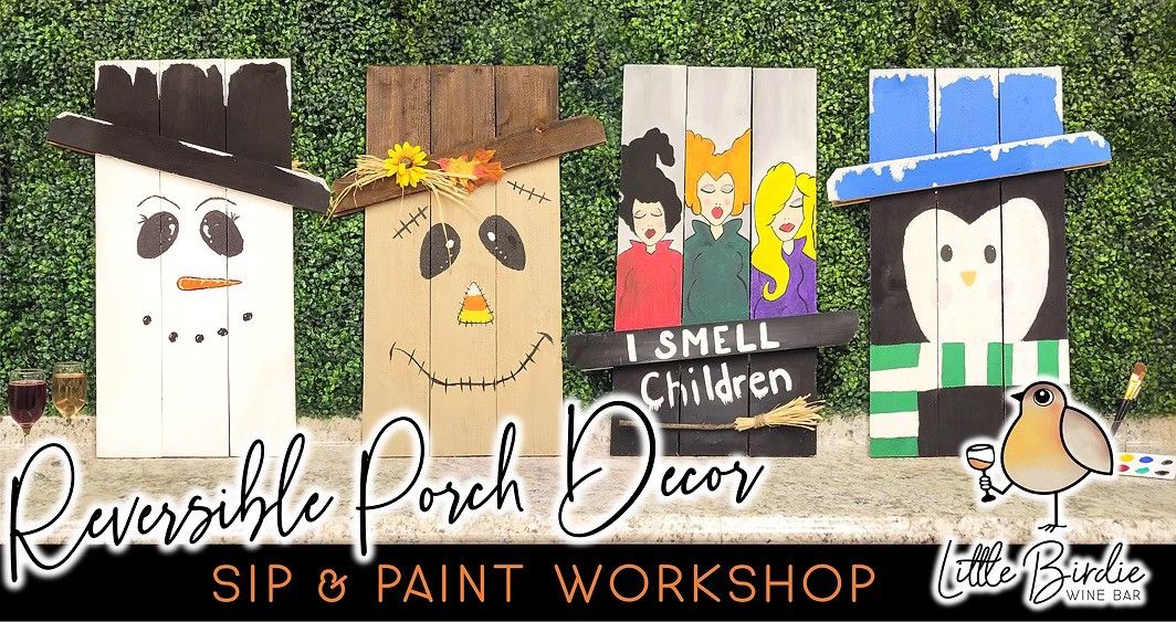 Reversible Porch Decor | Sip & Paint Workshop (11\/23 @ 7:00pm)