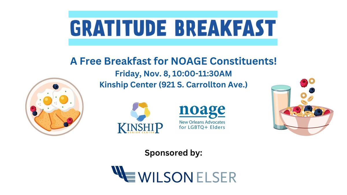 Gratitude Breakfast with NOAGE at the Kinship Center!