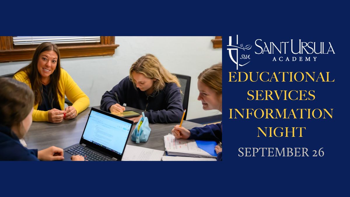 Educational Services (ES) Information Night at Saint Ursula Academy