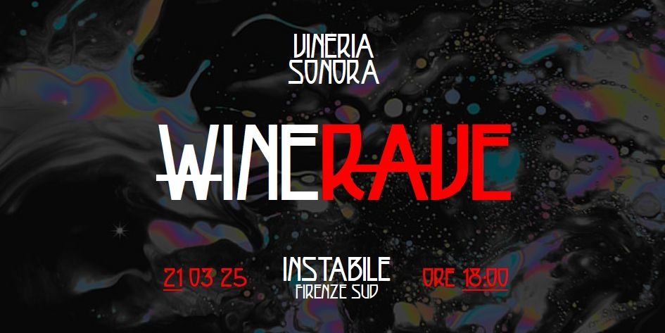 Vineria Sonora WINE RAVE \u2014 VS\u20a9R 21 03 25