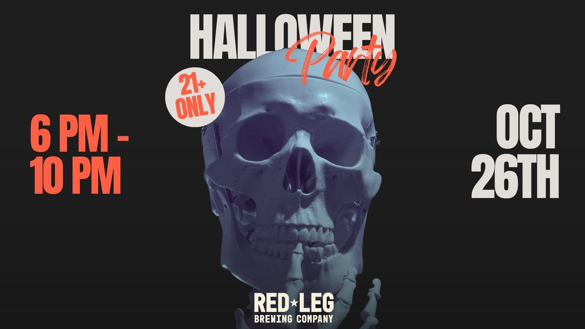 Red Leg Brewing Company Halloween 21+ Party!