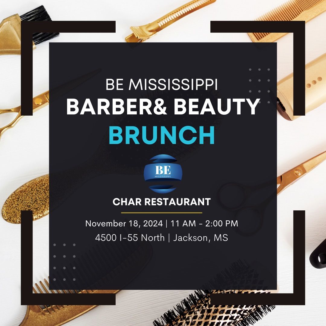 BE Mississippi Barbers & Beauty Executives Brunch