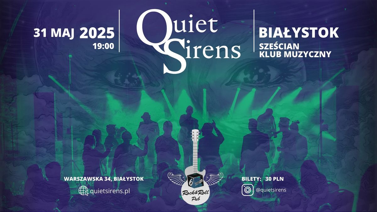 QUIET SIRENS - NO REVERSE TOUR, BIA\u0141YSTOK - Klub SZE\u015aCIAN